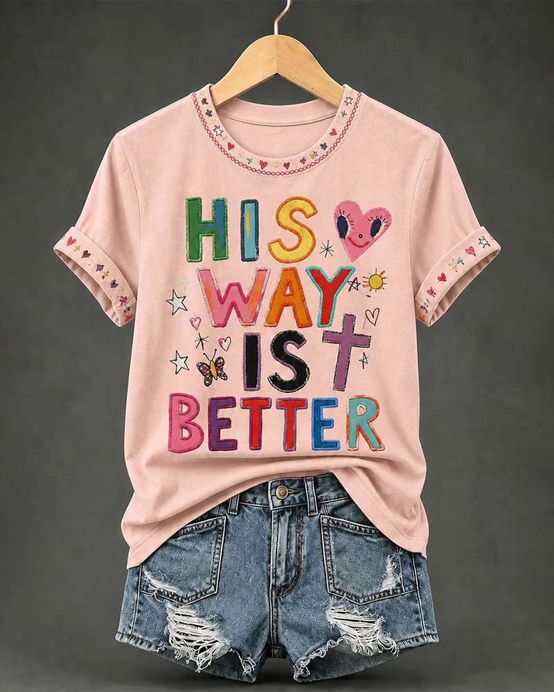 Women's His Way Is Better Print Crew Neck Short Sleeve Tshirt
