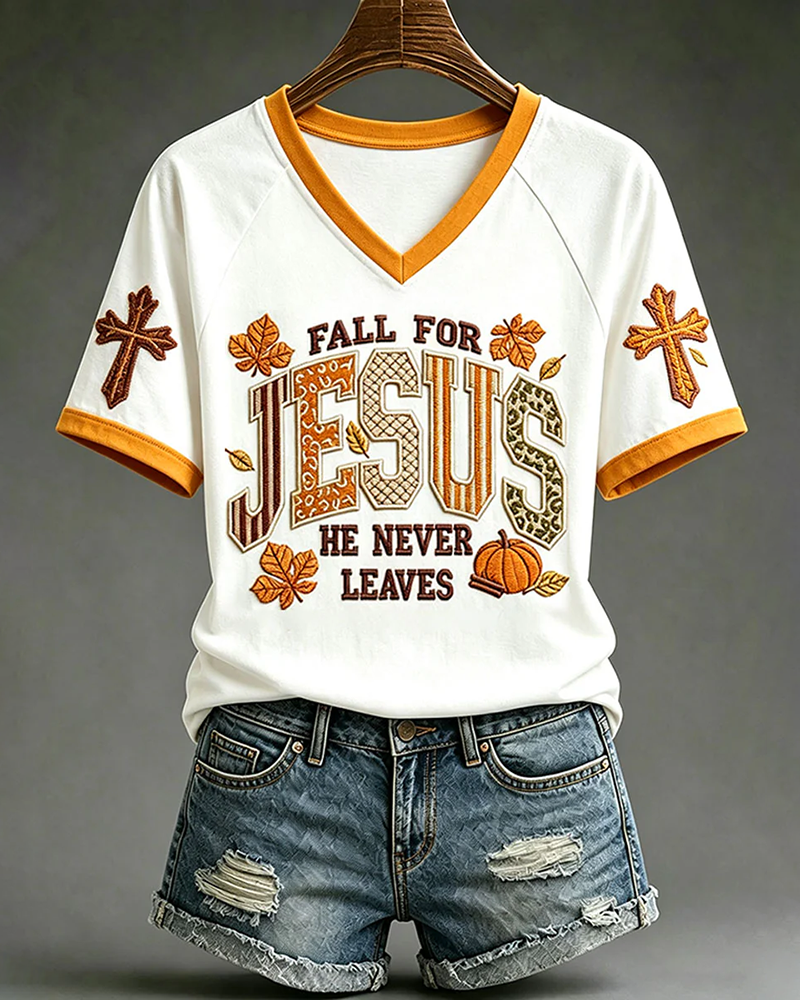 Women's Fall For Jesus He Never Leaves Printed V-neck Short Sleeve Tshirt