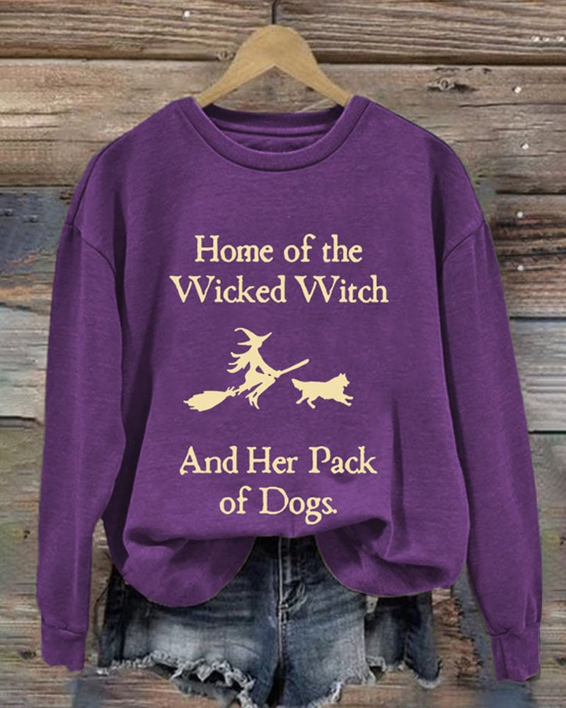 Retro Home Of The Wicked Witch And Her Pack Of Dogs Print Sweatshirt