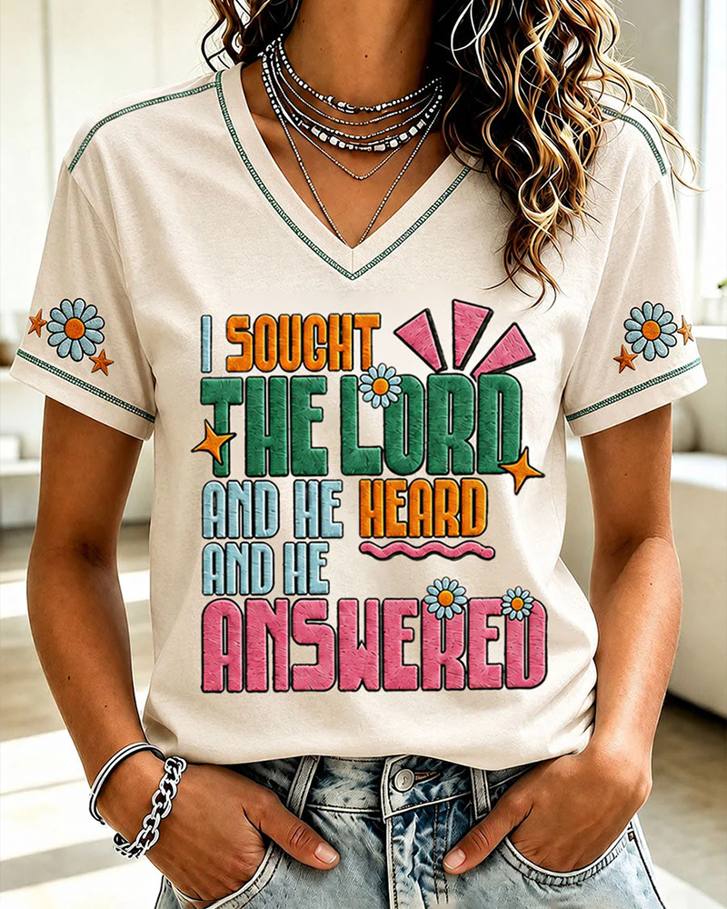 I SOUGHT THE LORD AND HE HEARD AND HE ANSWERED V-neck Short Sleeve Tshirt