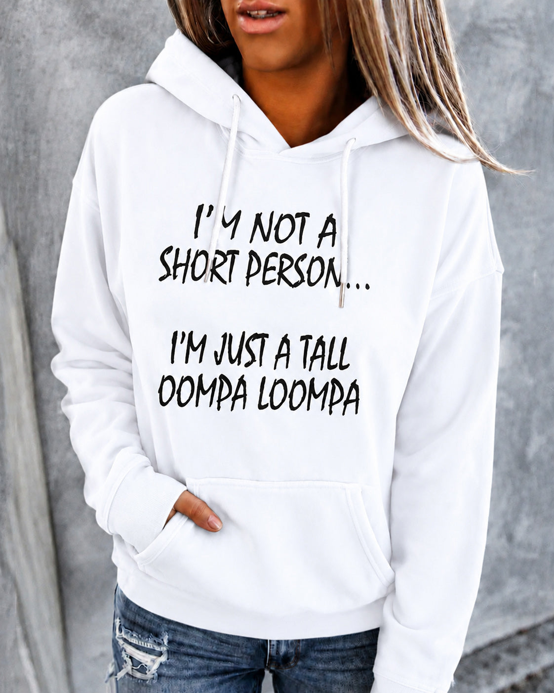 Women's I’M Not A Short Person…I’M Just A Tall Oompa Loompa  Long Sleeve Hoodie