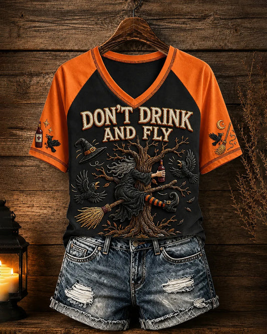 Women's Halloween Witch Don't Drink and Fly V-neck Short Sleeve T-Shirt