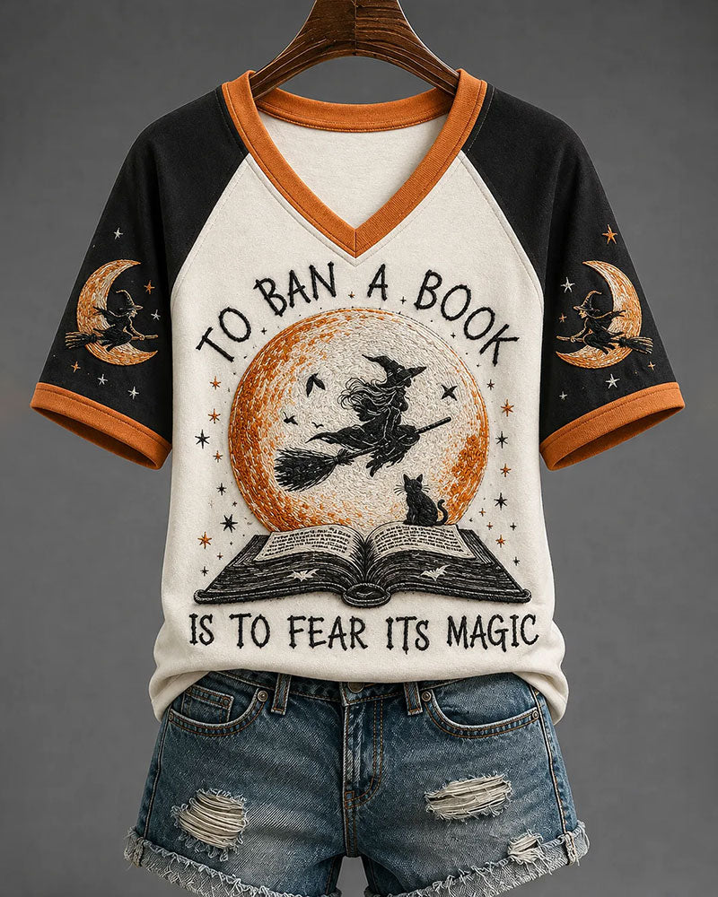 Women's Halloween To Ban A Book Is To Fear Its Magic PrintT-Shirt