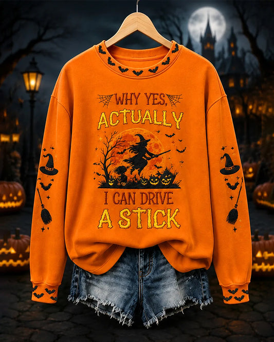 Women's Why Yes Actually I Can Drive A Stick Printed Round Neck Sweatshirt