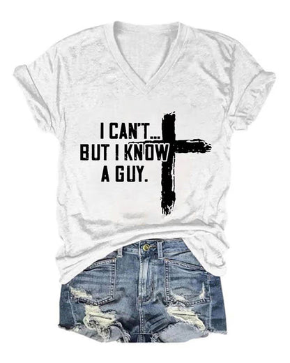 Women's Casual I Can'T But I Know A Guy Printed Short Sleeve T-Shirt