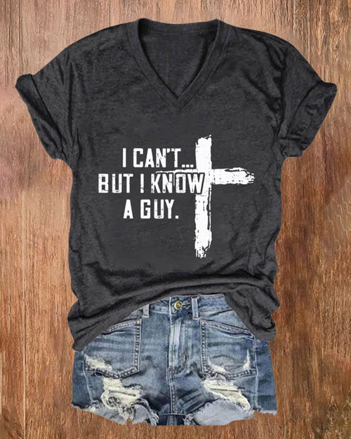 Women's Casual I Can'T But I Know A Guy Printed Short Sleeve T-Shirt