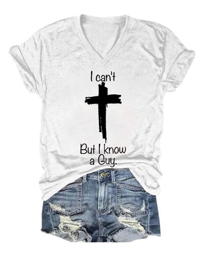 Women's Casual I Can'T But I Know A Guy Printed Short Sleeve T-Shirt