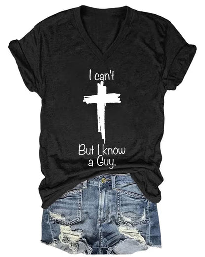 Women's Casual I Can'T But I Know A Guy Printed Short Sleeve T-Shirt