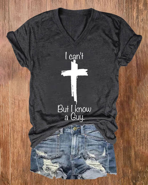 Women's Casual I Can'T But I Know A Guy Printed Short Sleeve T-Shirt