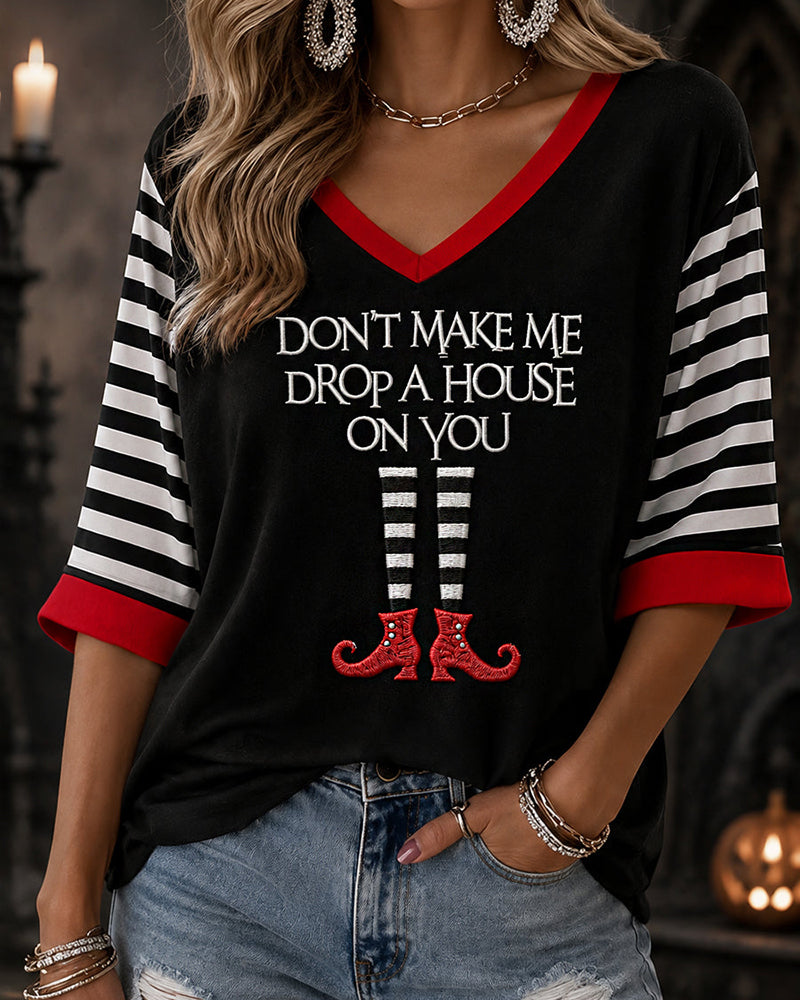 Women's Halloween Don't Make Me Drop A House On You Print Casual Half-Sleeve V-Neck T-Shirt