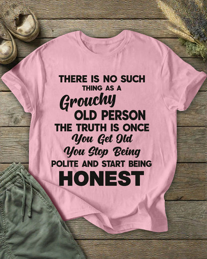 Old People Are Straightforward And Unpolite. Real Mentality. Text Printed T-shirt