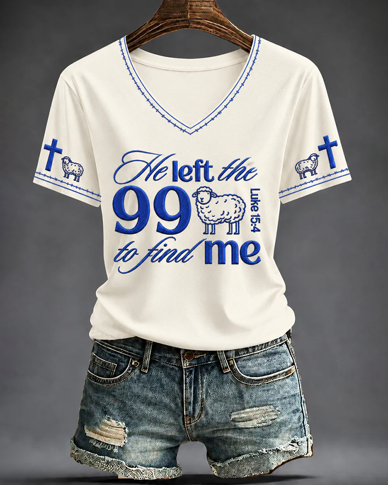 He Let The 99 To Find Me V-neck Short Sleeve Tshirt