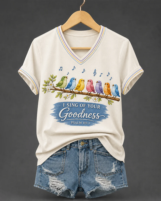 I Will Sing Of The Goodness Of God Psalm 89:1 V-neck Short Sleeve Tshirt