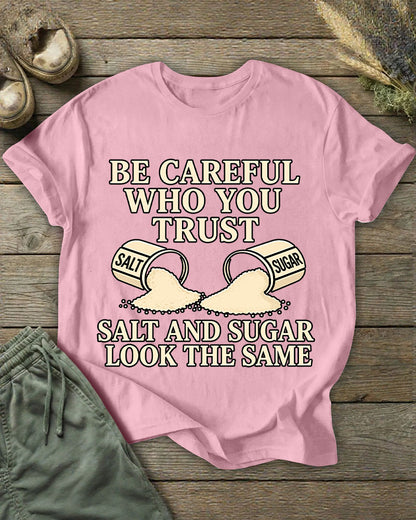 Salt And Sugar To See People To Know People Philosophy Interesting Illustration Printed T-shirt