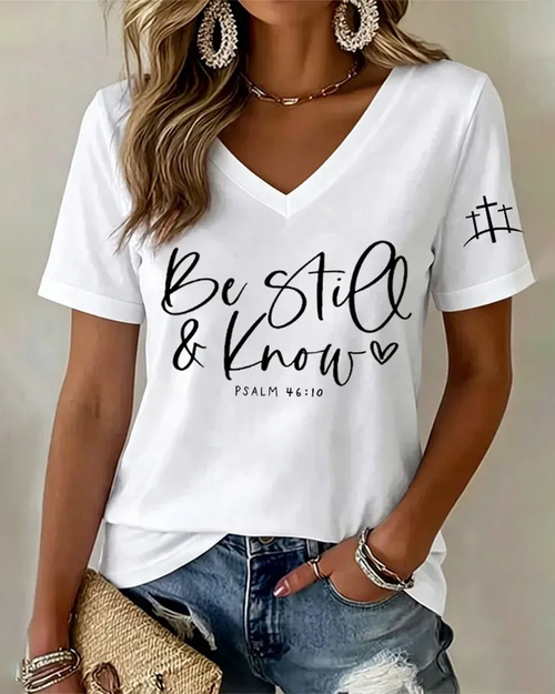 100% Cotton Be Still and Know V Neck Short Sleeve Tshirt