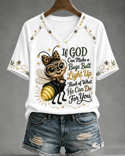 Women's If God Can Make A Bug's Butt Light Up Print V-neck Short Sleeve Tshirt