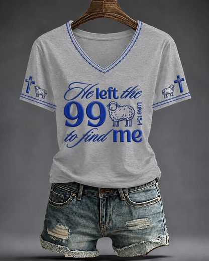 He Let The 99 To Find Me V-neck Short Sleeve Tshirt