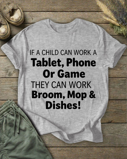Parents Spit Out Children Playing Mobile Phones To Do Housework Interesting Text Printed T-shirts