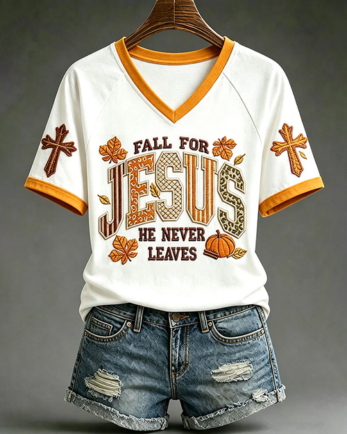 Women's Fall For Jesus He Never Leaves Printed V-neck Short Sleeve Tshirt