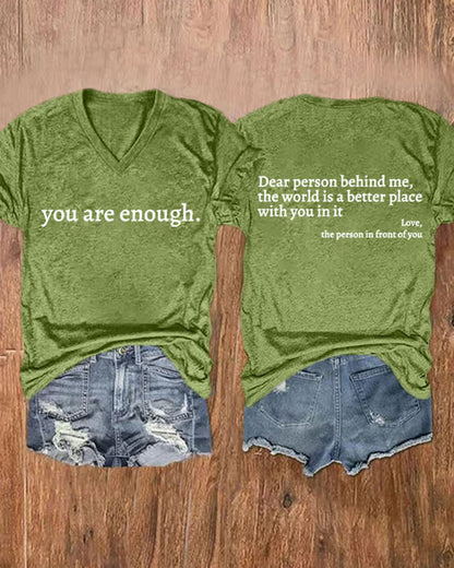 Women's You Are Enough Dear Person Behind Me Print T-shirt