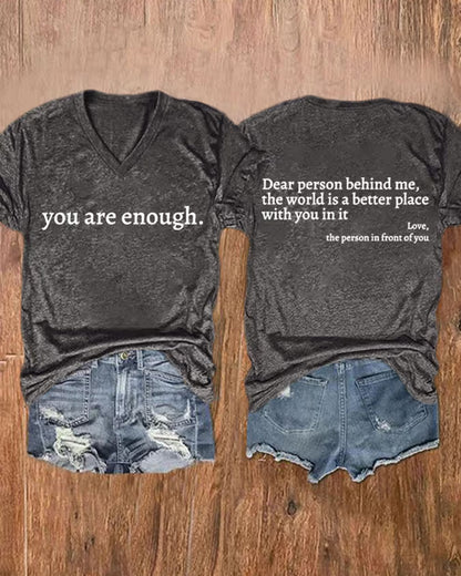 Women's You Are Enough Dear Person Behind Me Print T-shirt