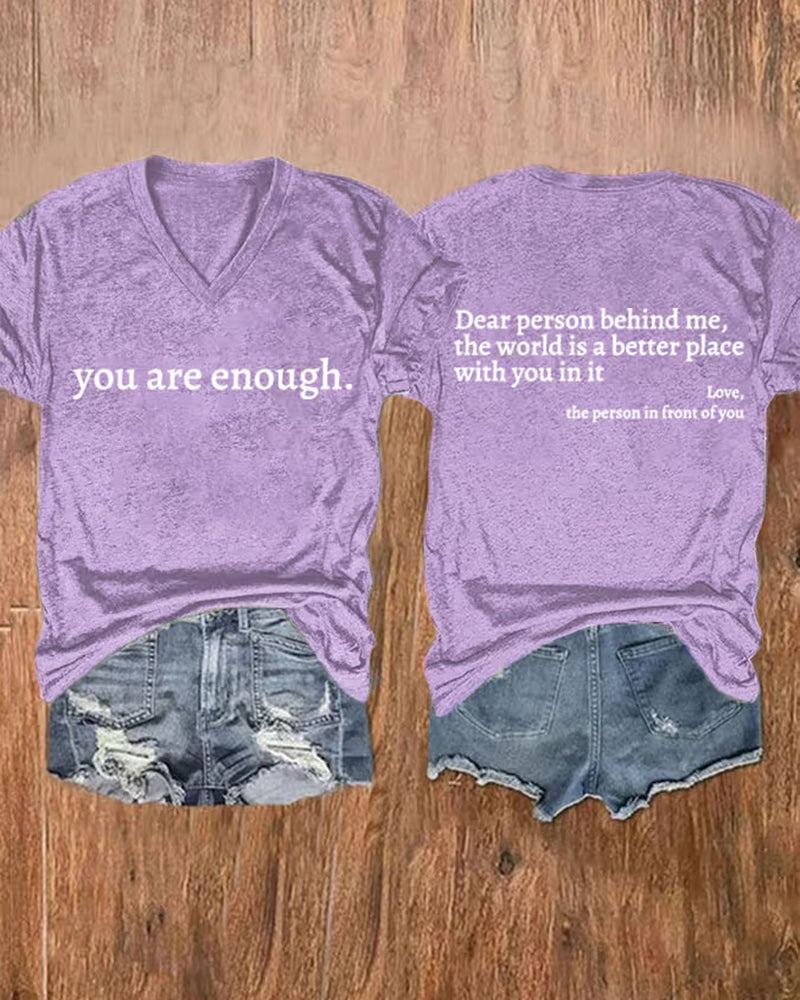Women's You Are Enough Dear Person Behind Me Print T-shirt