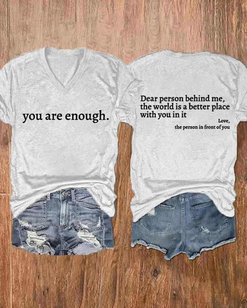 Women's You Are Enough Dear Person Behind Me Print T-shirt
