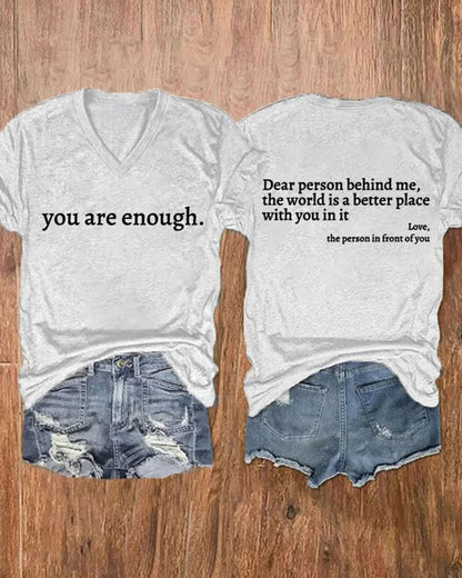 Women's You Are Enough Dear Person Behind Me Print T-shirt