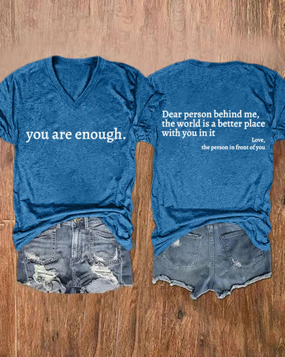 Women's You Are Enough Dear Person Behind Me Print T-shirt