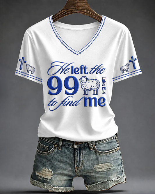 He Let The 99 To Find Me V-neck Short Sleeve Tshirt