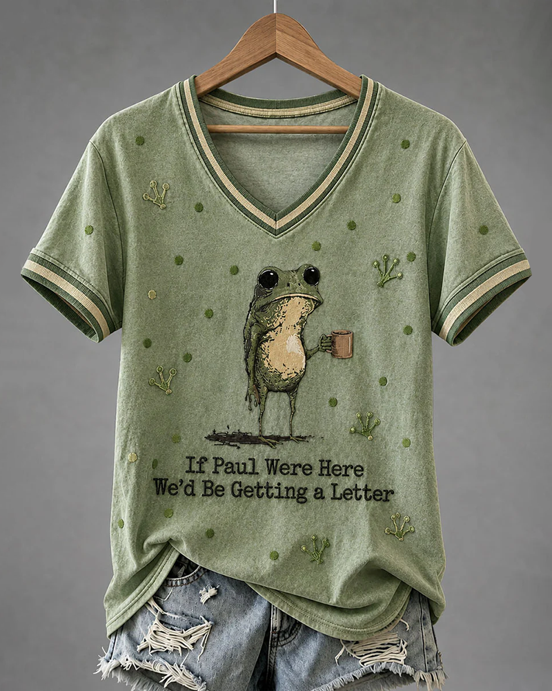 Women's If Paul Were Here We'd Be Getting A Letter V-neck Short Sleeve Tshirt