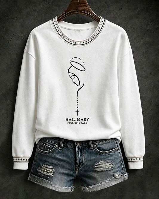 Women's Hail Mary Full Of Grace Round Neck Sweatshirt