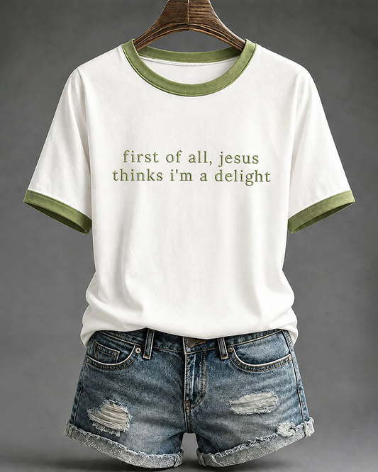 Women's Jesus Thinks I'm A Delight Crew Neck Short Sleeve Tshirt