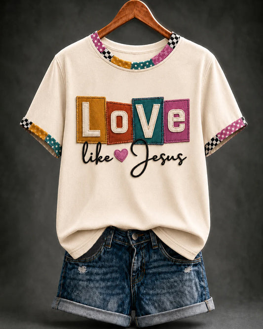 Women's Christian Love Like Jesus Printed Crew Neck Short Sleeve Tshirt