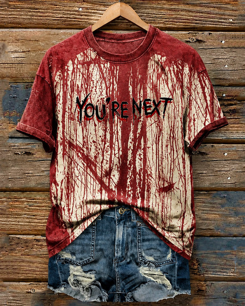 Women's You're Next Blood Halloween Printed T-Shirt