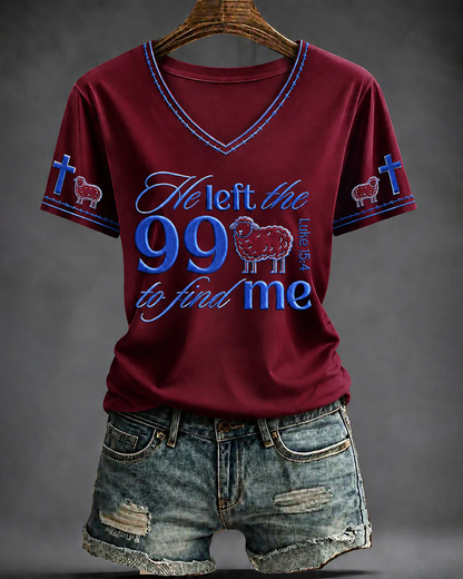 He Let The 99 To Find Me V-neck Short Sleeve Tshirt