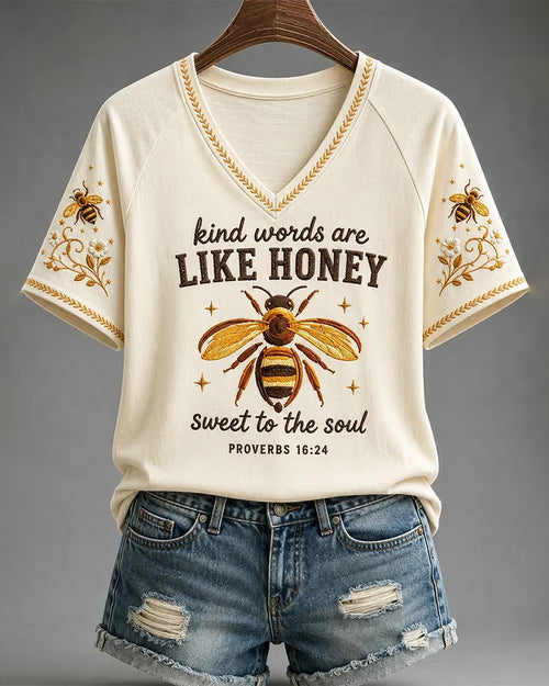 Women's Kind Words Are Like Honey Sweet To The Soul V-neck Short Sleeve Tshirt