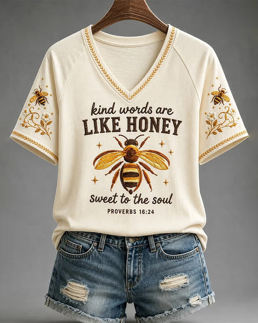 Women's Kind Words Are Like Honey Sweet To The Soul V-neck Short Sleeve Tshirt