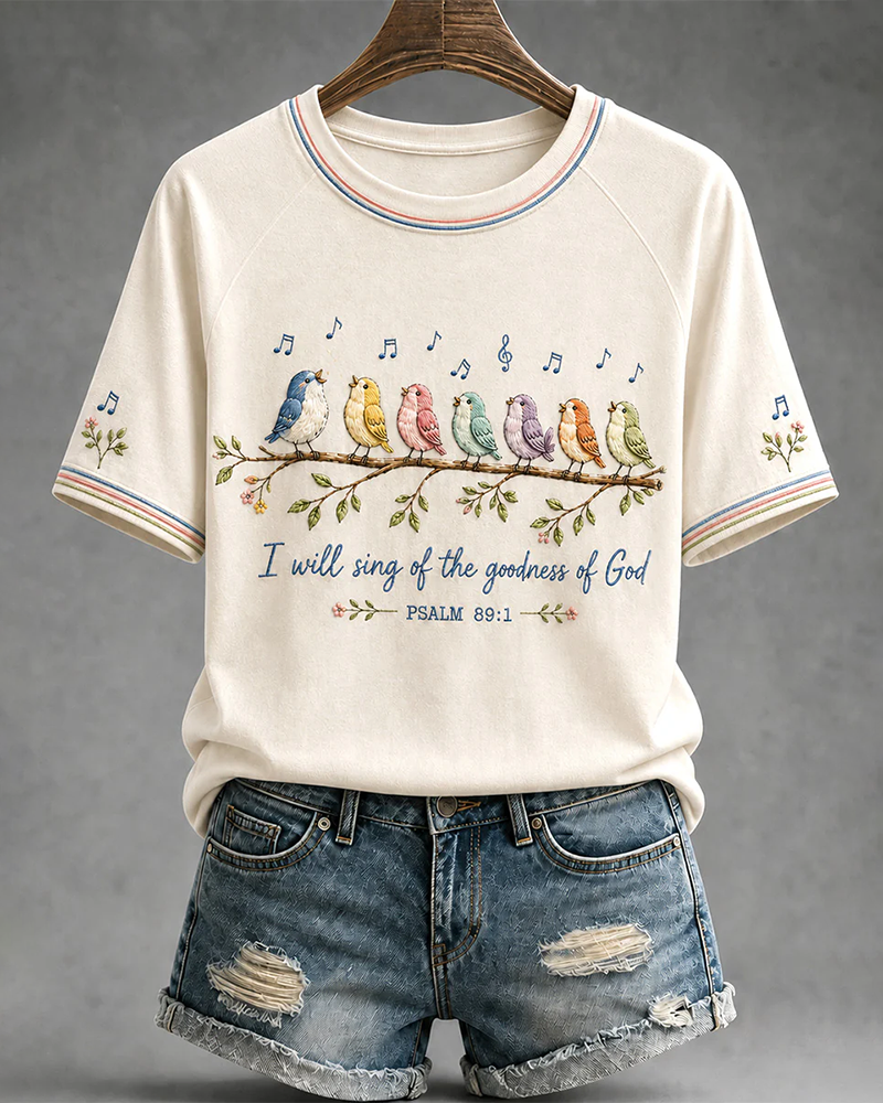 I Will Sing Of The Goodness Of God Psalm 89:1 Christian Bird Print Crew Neck Short Sleeve Tshirt