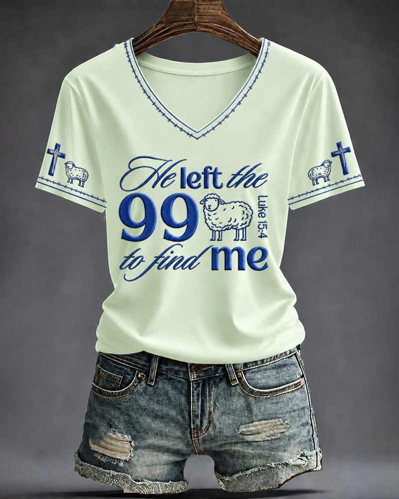 He Let The 99 To Find Me V-neck Short Sleeve Tshirt