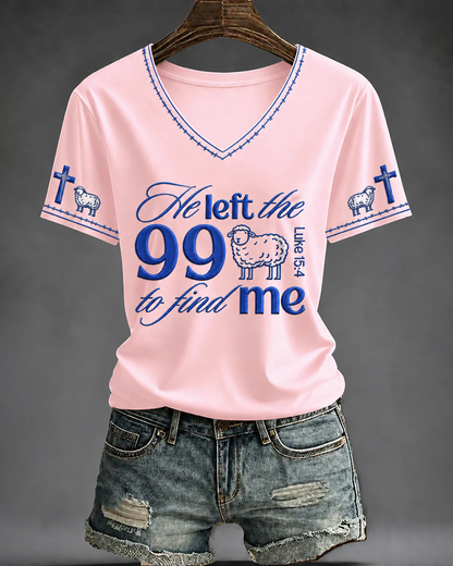 He Let The 99 To Find Me V-neck Short Sleeve Tshirt