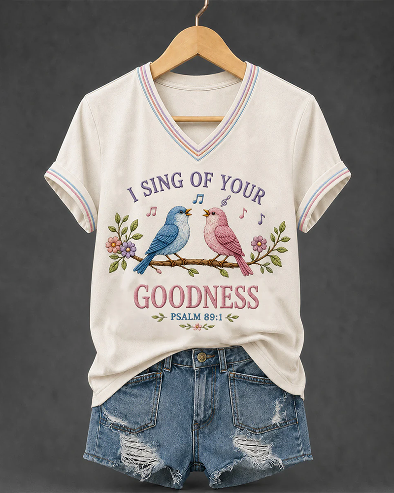 Women's I Will Sing Of The Goodness Of God V-neck Short Sleeve Tshirt