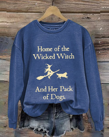 Retro Home Of The Wicked Witch And Her Pack Of Dogs Print Sweatshirt