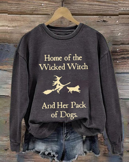 Retro Home Of The Wicked Witch And Her Pack Of Dogs Print Sweatshirt